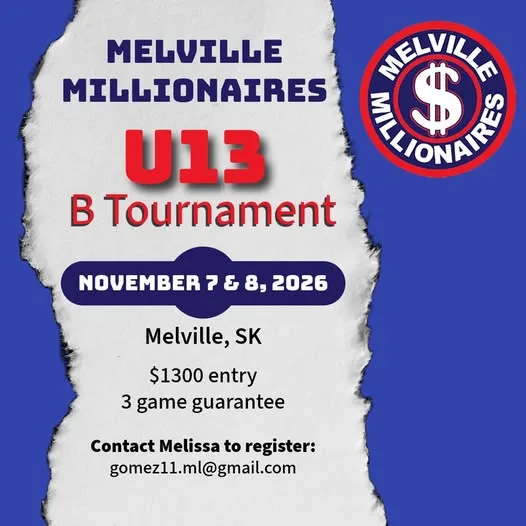 Poster for MELVILLE MILLIONAIRES U13 B Tournament
