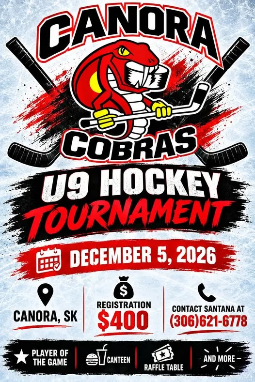 Poster for CANORA COBRAS U9 HOCKEY TOURNAMENT