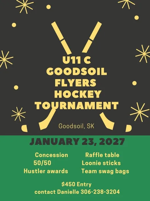 Poster for U11 C Goodsoil Flyers Hockey Tournament