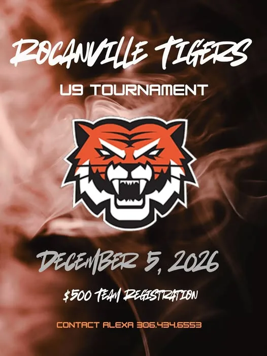 Poster for Rocanville Tigers U9 Tournament