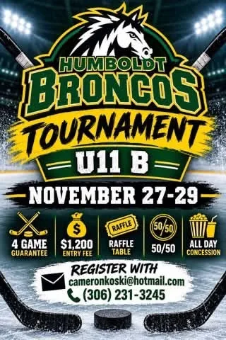 Poster for Humboldt Broncos Tournament
