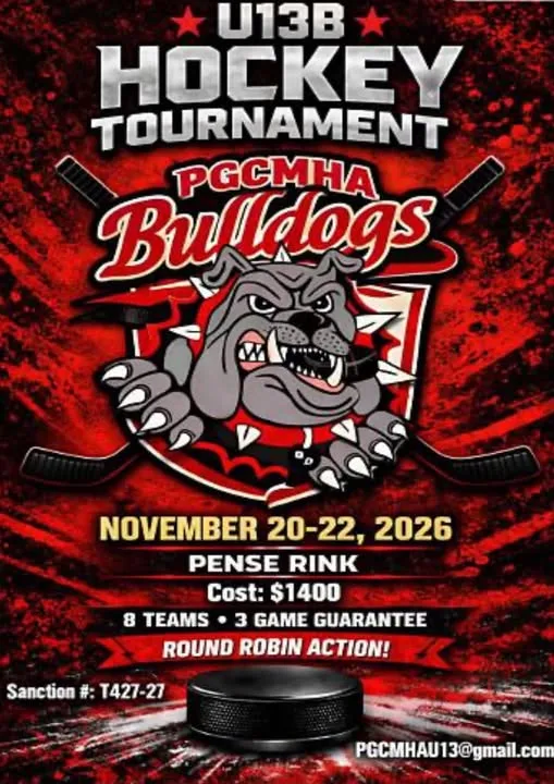 Poster for PGCMHA Bulldogs U13B Hockey Tournament
