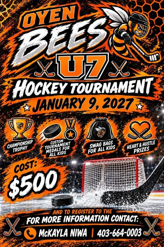 Poster for Oyen Bees U7 Hockey Tournament